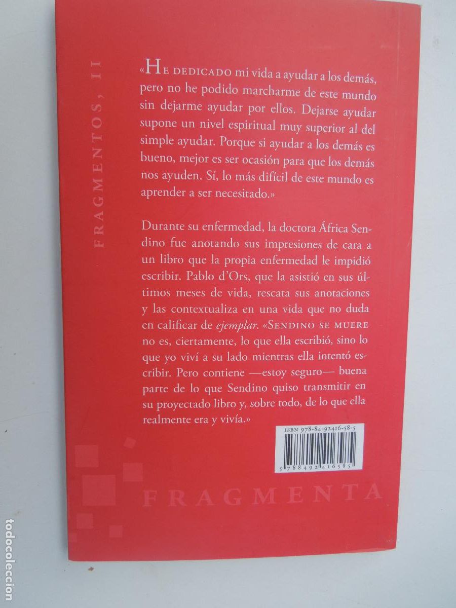 Libros de segunda mano: PABLO DORS - SENDINO SE MUERE - FRAGMENTA EDITORIAL 2012. - Foto 2