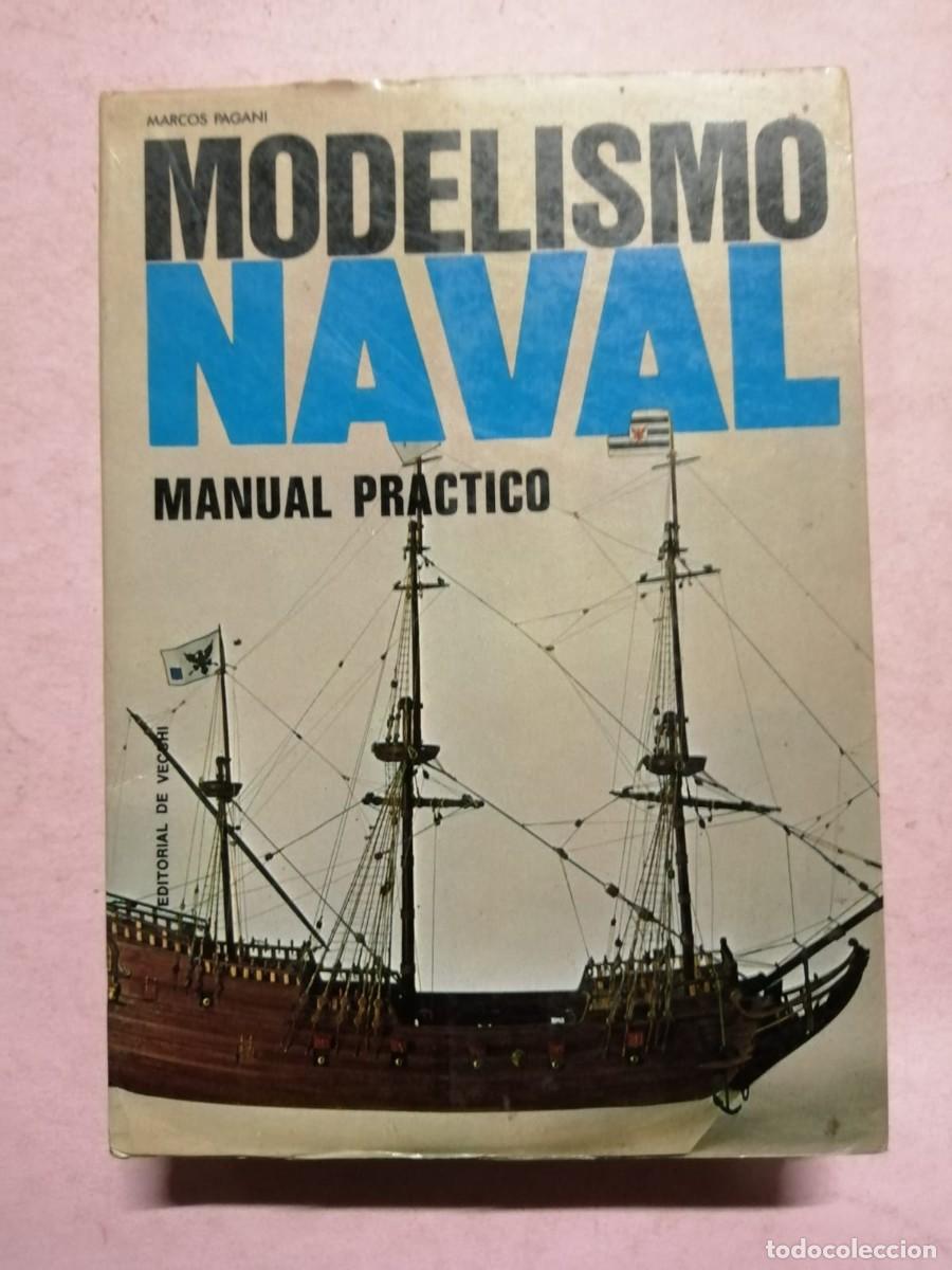 Libros de segunda mano: MODELISMO NAVAL, MANUAL PRACTICO (MARCOS PAGANI) - Foto 1