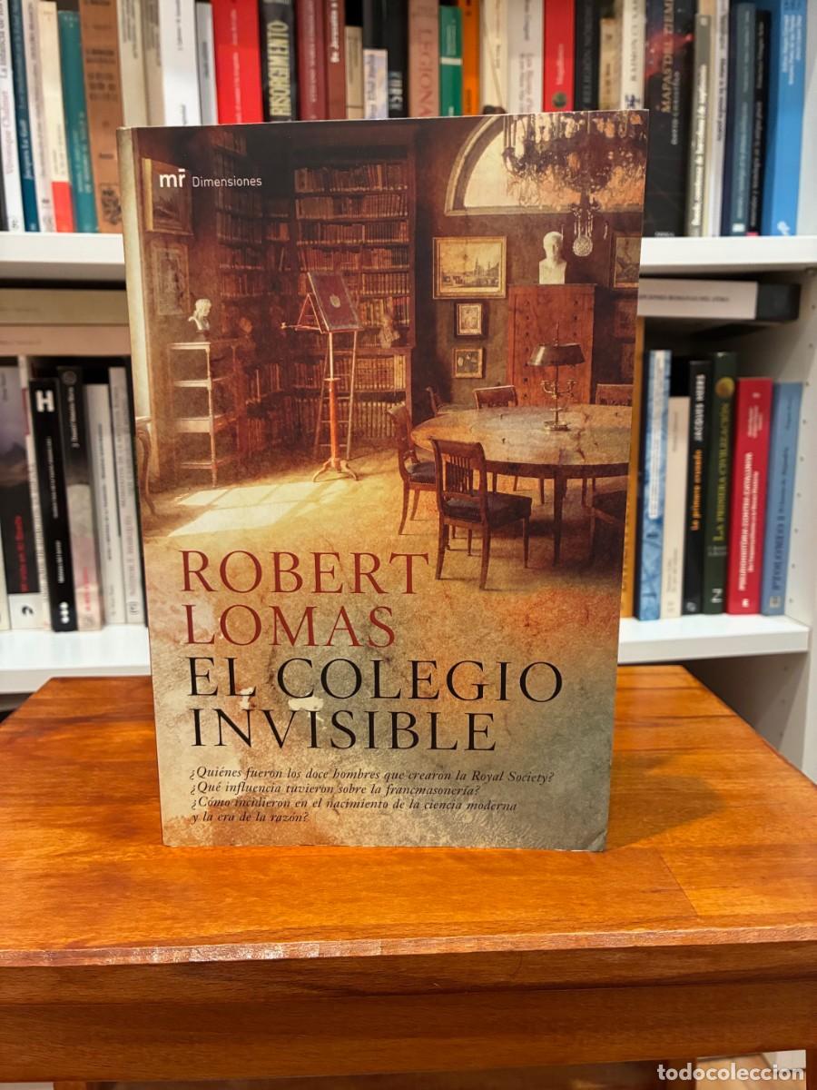 Libros de segunda mano: El colegio invisible. Robert Lomas. Mr. ediciones. Agotado. - Foto 1