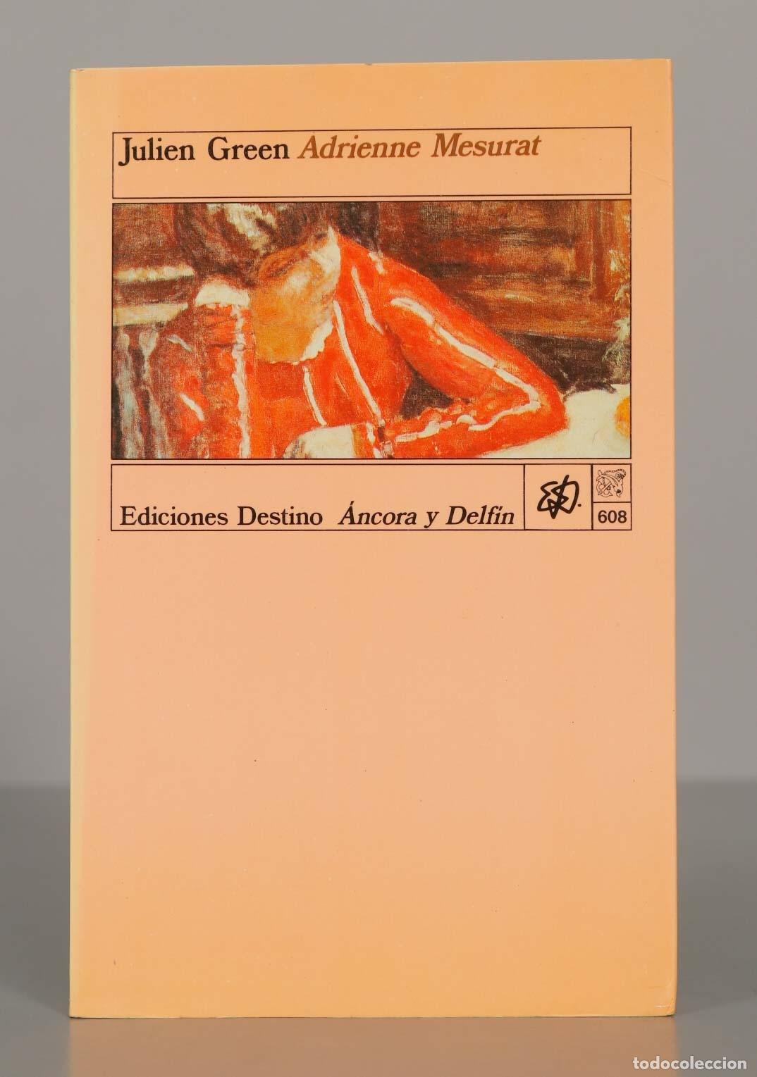 Livros em segunda m&atilde;o: Julien Green. Adrienne Mesurat.