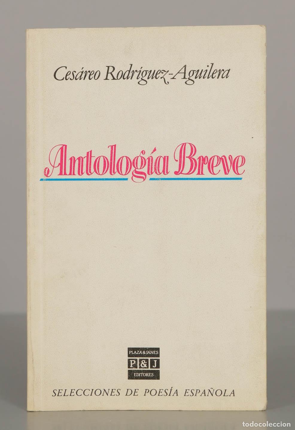 Livros em segunda m&atilde;o: Ces&aacute;reo Rodriguez-Aguilera. Antolog&iacute;a Breve.
