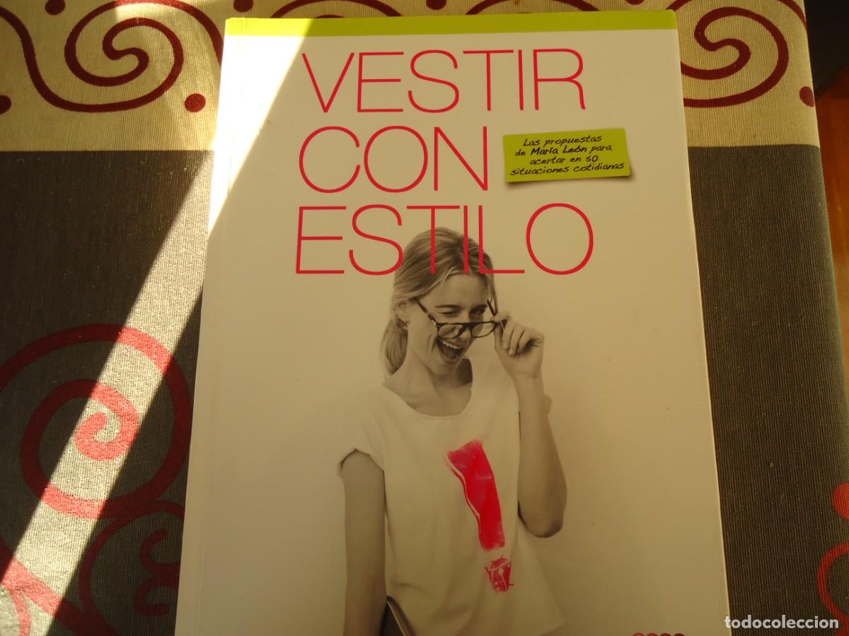 Libros de segunda mano: VESTIR CON ESTILO, LAS PROPUESTAS DE MARIA LEON - Foto 1