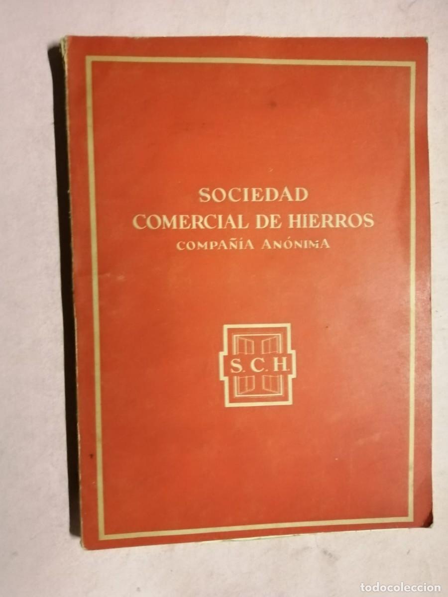 Libros de segunda mano: SOCIEDAD COMERCIAL DE HIERROS. COMPA&Ntilde;IA ANONIMA - Foto 1