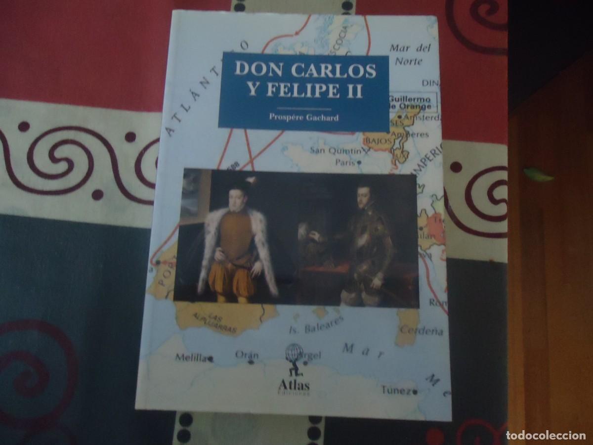 Libros de segunda mano: DON CARLOS Y FELIPE II - Foto 1