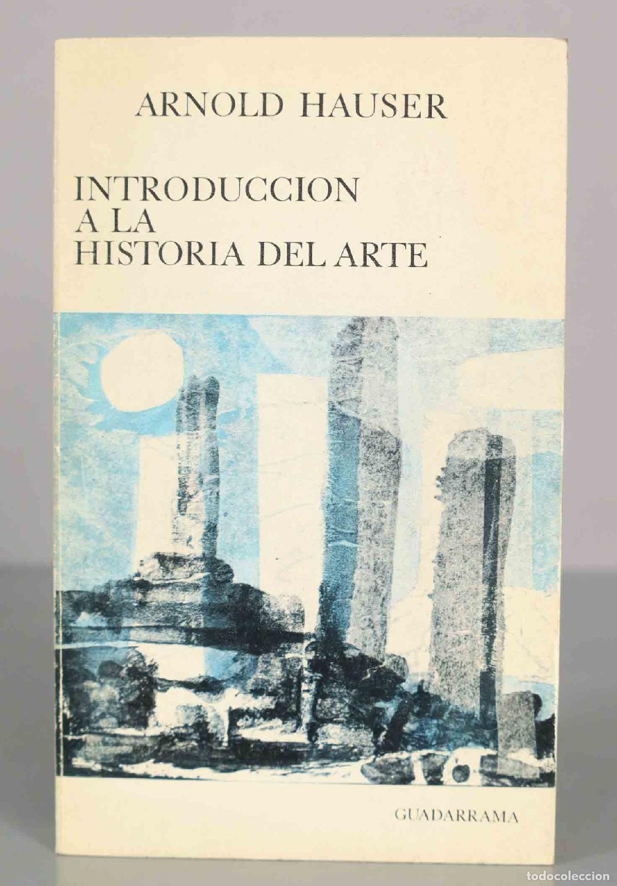 Libros de segunda mano: ARNOLD HAUSER. INTRODUCCION A LA HISTORIA DEL ARTE. - Foto 1