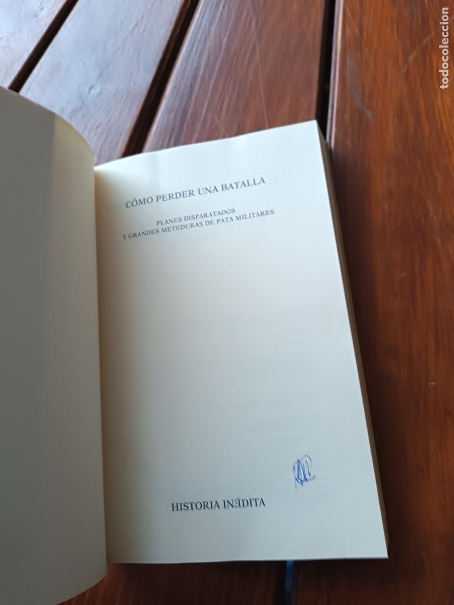 Libros de segunda mano: COMO PERDER UNA BATALLA. BILL FAWCETT. 2009. 317 PP - Foto 2