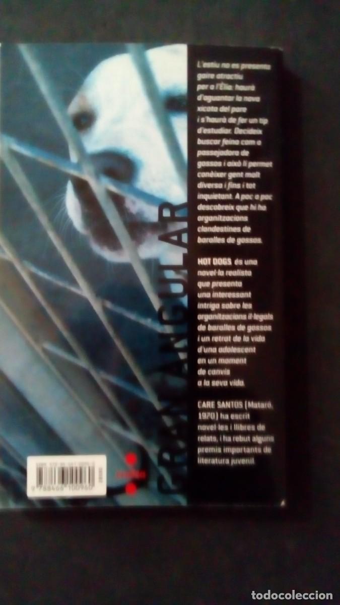 Libros de segunda mano: CARE SANTOS-HOT DOGS-LIBRO EN CATAL&Aacute;N - Foto 2