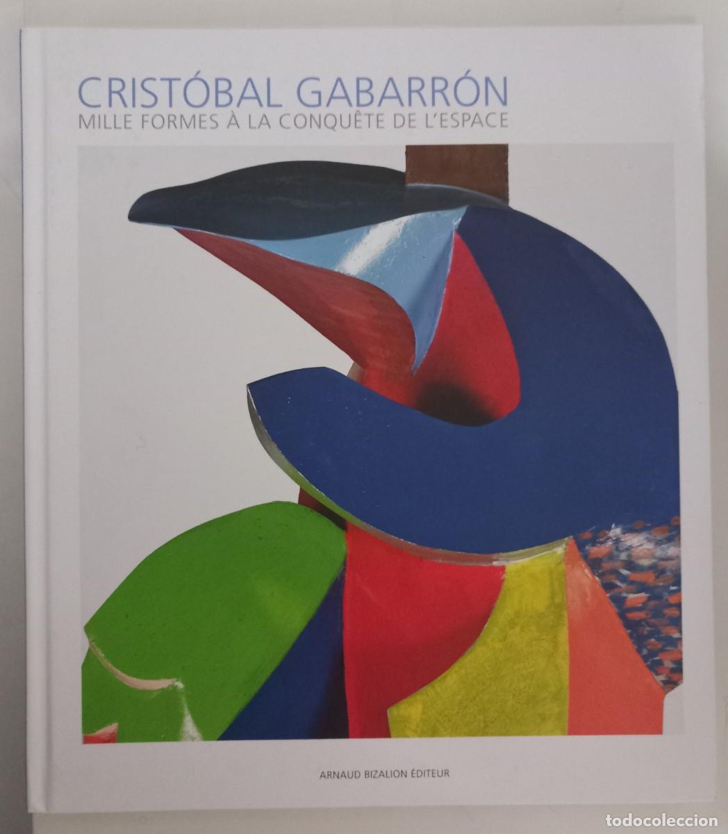 Libros de segunda mano: Crist&oacute;bal Gabarr&oacute;n. Mille formes &agrave; la conqu&ecirc;te de lespace, VV.AA. - Foto 1