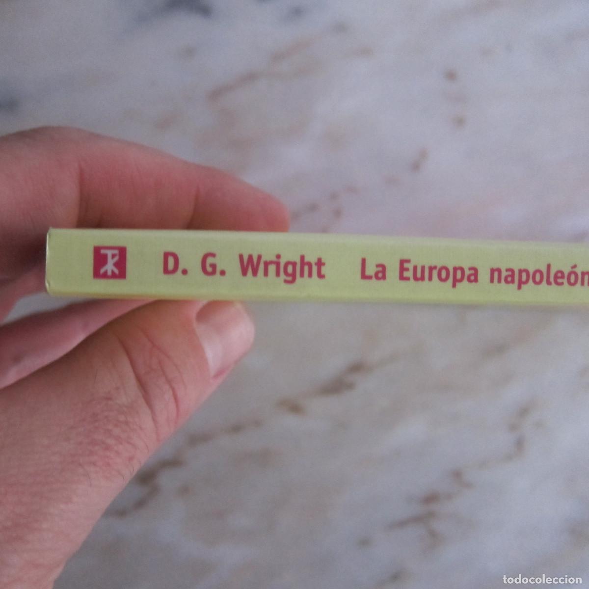 Libros de segunda mano: LA EUROPA NAPOLE&Oacute;NICA - D. G. WRIGHT (ALIANZA) HISTORIA - Foto 2