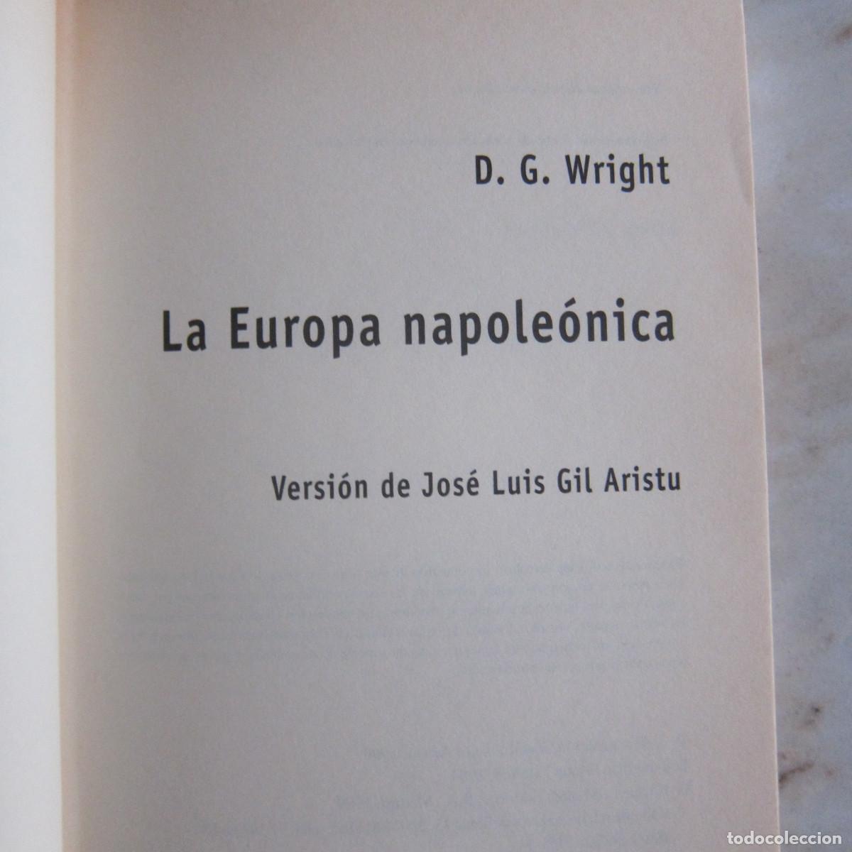 Libros de segunda mano: LA EUROPA NAPOLE&Oacute;NICA - D. G. WRIGHT (ALIANZA) HISTORIA - Foto 12
