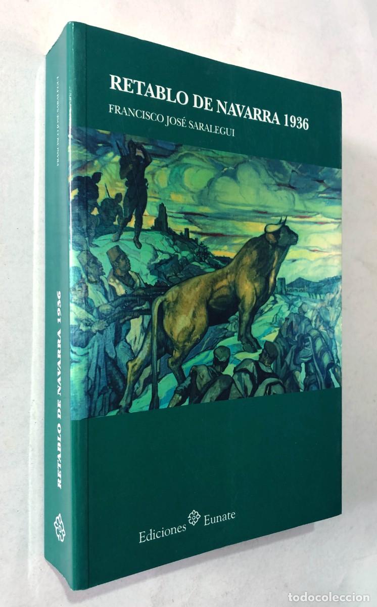 Libros de segunda mano: RETABLO DE NAVARRA 1936 / FRANCISCO JOS&Eacute; SARALEGUI / ED. EUNATE 2006 / SIN USAR - Foto 1
