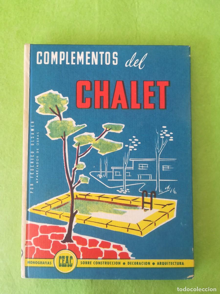 Libros de segunda mano: Complementos del chalet Federico Ulsamer Ceac 1964 - Foto 1
