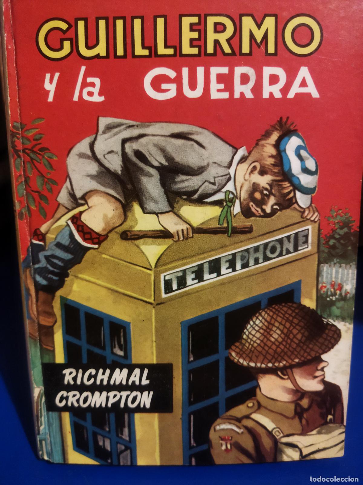 Libros de segunda mano: Guillermo y la guerra Richmal crompton - Foto 1