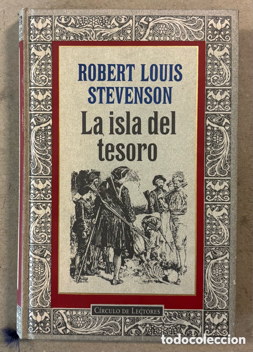 Libros de segunda mano: LA ISLA DEL TESORO. ROBERT LOUIS STEVENSON. C&Iacute;RCULO DE LECTORES 1994. - Foto 1
