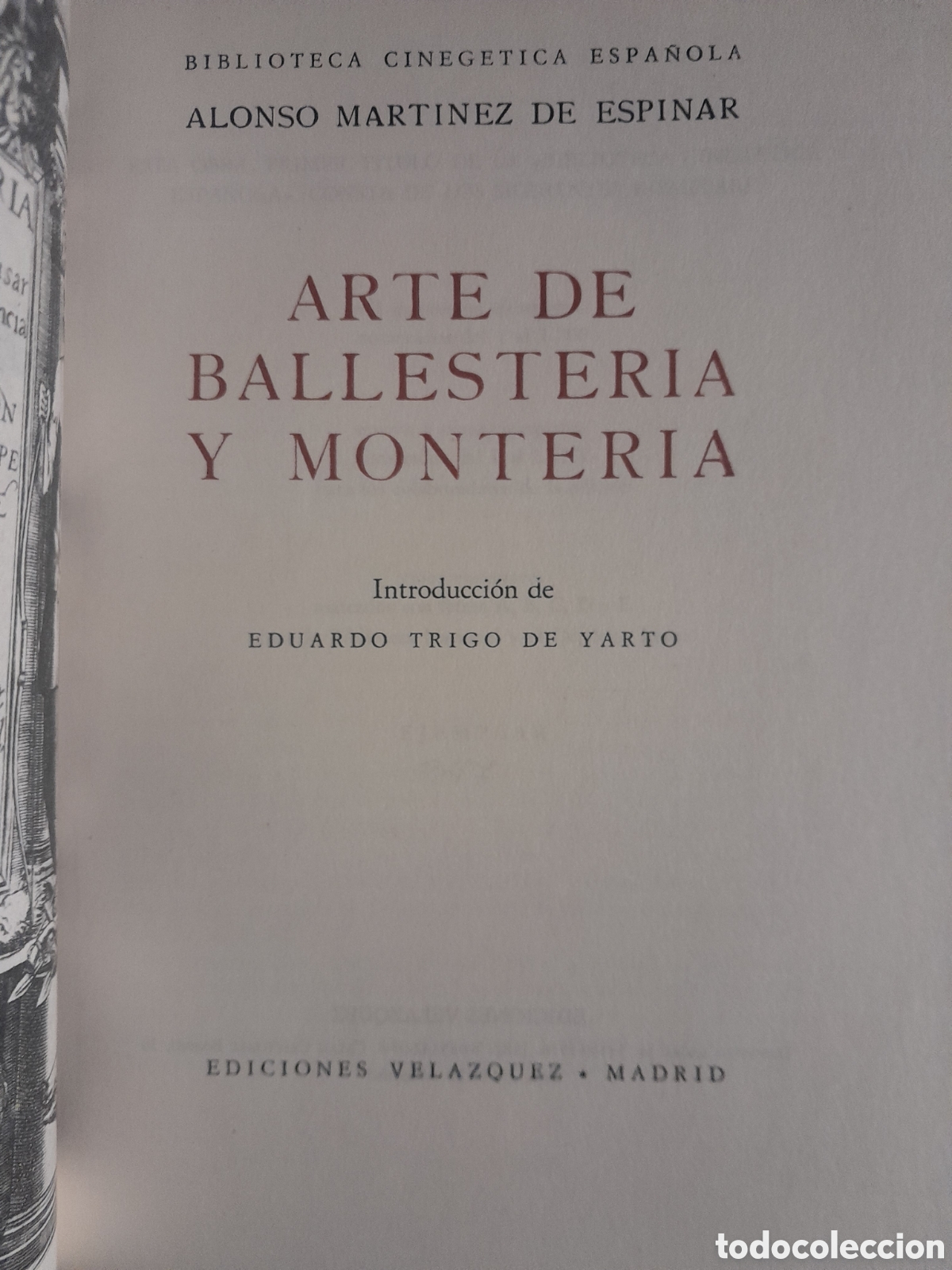 Libros de segunda mano: Arte de Ballesteria y Monteria edici&oacute;n limitada - Foto 2