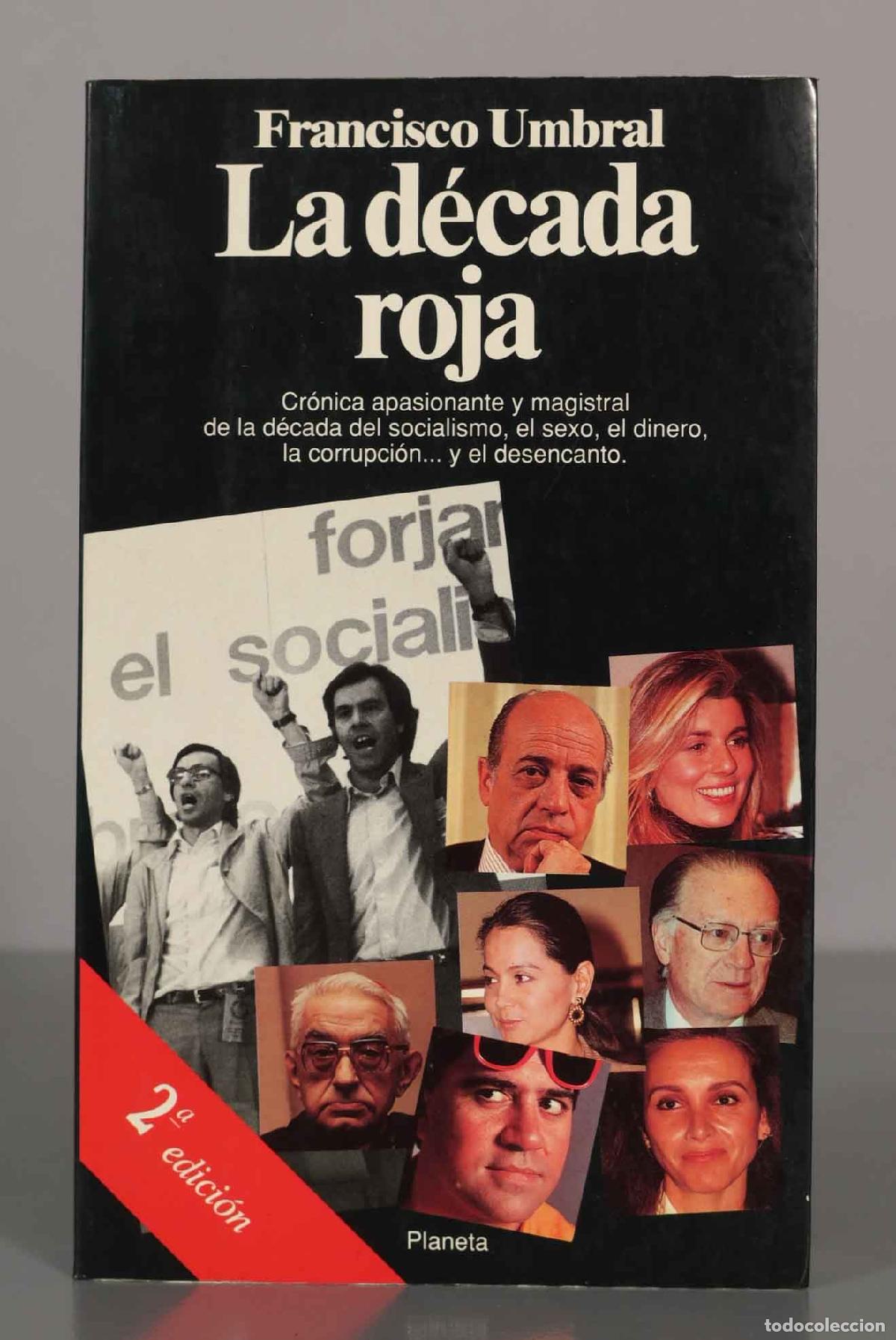 Livros em segunda m&atilde;o: Francisco Umbral. La d&eacute;cada roja.