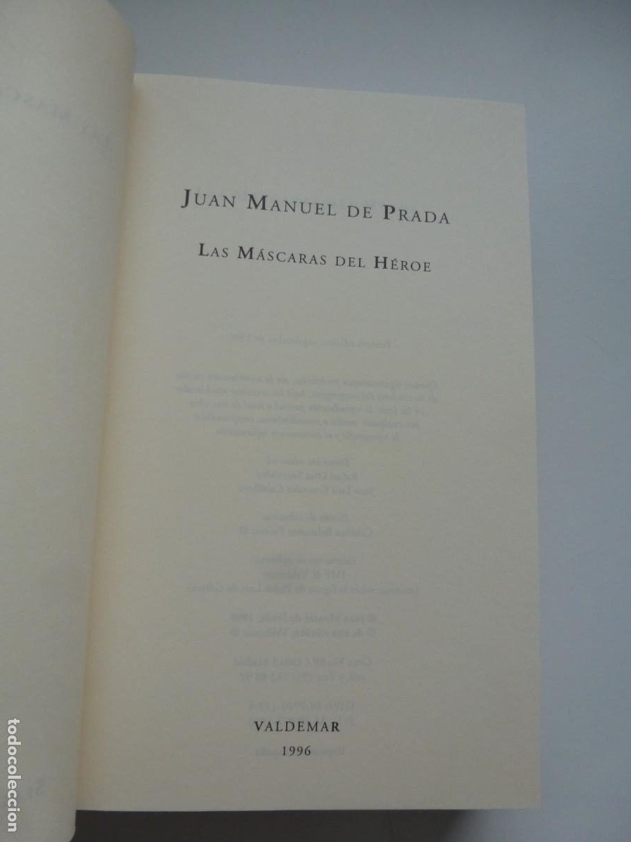 Libros de segunda mano: LAS M&Aacute;SCARAS DEL H&Eacute;ROE. JUAN MANUEL DE PRADA. VALDEMAR PRIMERA EDICI&Oacute;N 1996 - Foto 5