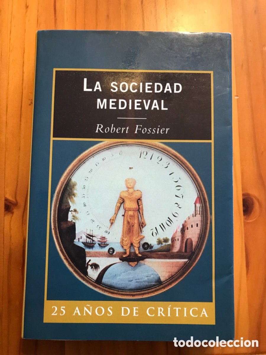 Libros de segunda mano: La sociedad medieval / Fossier / Critica - Foto 1