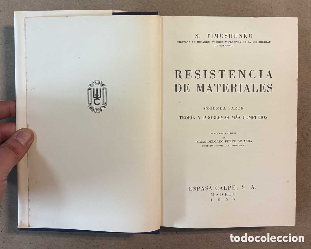 Libros de segunda mano: RESISTENCIA DE MATERIALES 1 & 2. S. TIMOSHENKO. ESPASA CALPE. 2 TOMOS. - Foto 10