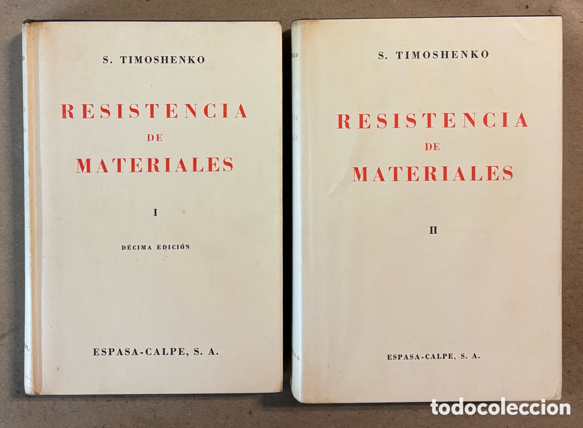 Libros de segunda mano: RESISTENCIA DE MATERIALES 1 & 2. S. TIMOSHENKO. ESPASA CALPE. 2 TOMOS. - Foto 1