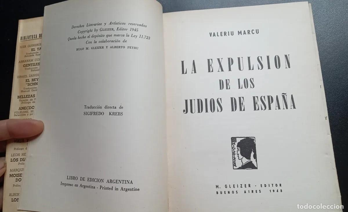 Libros de segunda mano: VALERIU MARCU - LA EXPULSI&Oacute;N DE LOS JUD&Iacute;OS DE ESPA&Ntilde;A - M. GLEIZER - 1945 - LM - Foto 3