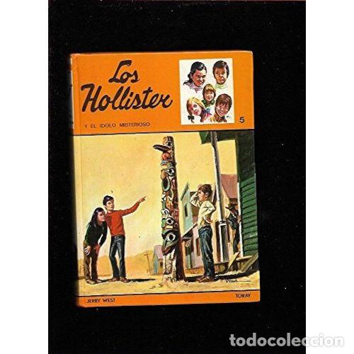 Libros de segunda mano: LOS HOLLISTER y el IDOLO MISTERIOSO - JERRY WEST - Sin Especificar