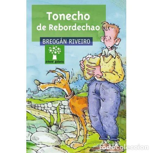 Libri di seconda mano: TONECHO de REBORDECHAO (V PREMIO RA&Iacute;&Ntilde;A LUPA 2004) - RIVEIRO VAZQUEZ, BREOGAN - Sin Especificar