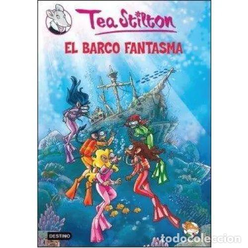 Livres d'occasion: El Barco Fantasma: Tea Stilton 5 - Tea Stilton - Planeta - 2010, 1&ordf; ed. - Trad. Helena Aguil&agrave;