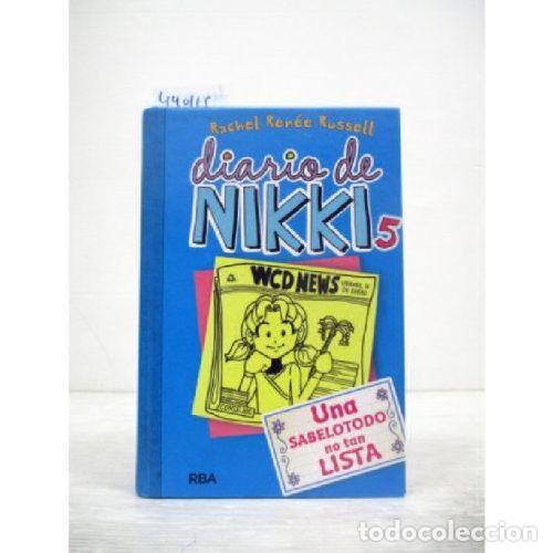 Libri di seconda mano: DIARIO de NIKKI 5: UNA SABELOTODO NO TAN LISTA - RUSSELL, RACHEL REN&Eacute;E - Sin Especificar