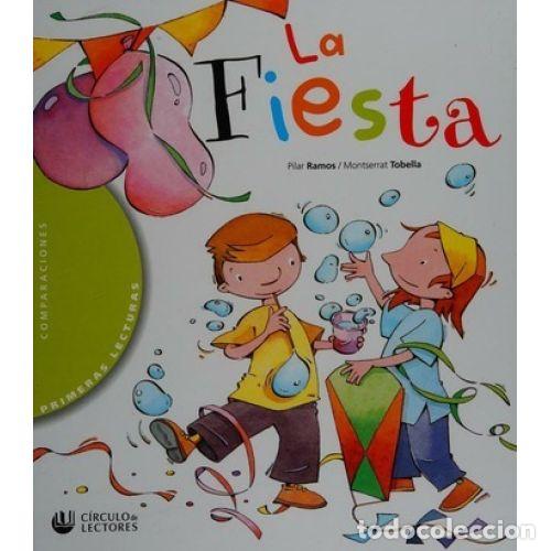 Libri di seconda mano: LA FIESTA. PRIMERAS LECTURAS - Sin Especificar - Sin Especificar
