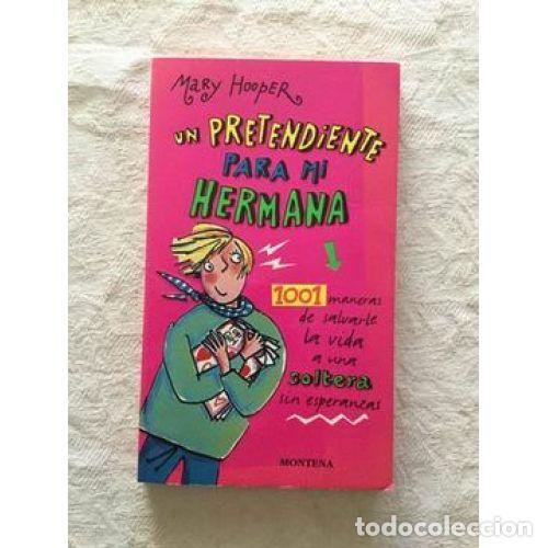 Libri di seconda mano: Pretendiente para mi hermana - Varios - Montena - Mondiberica - 2000, 1&ordf; ed. - Chicas, N&ordm; 27 - Trad.