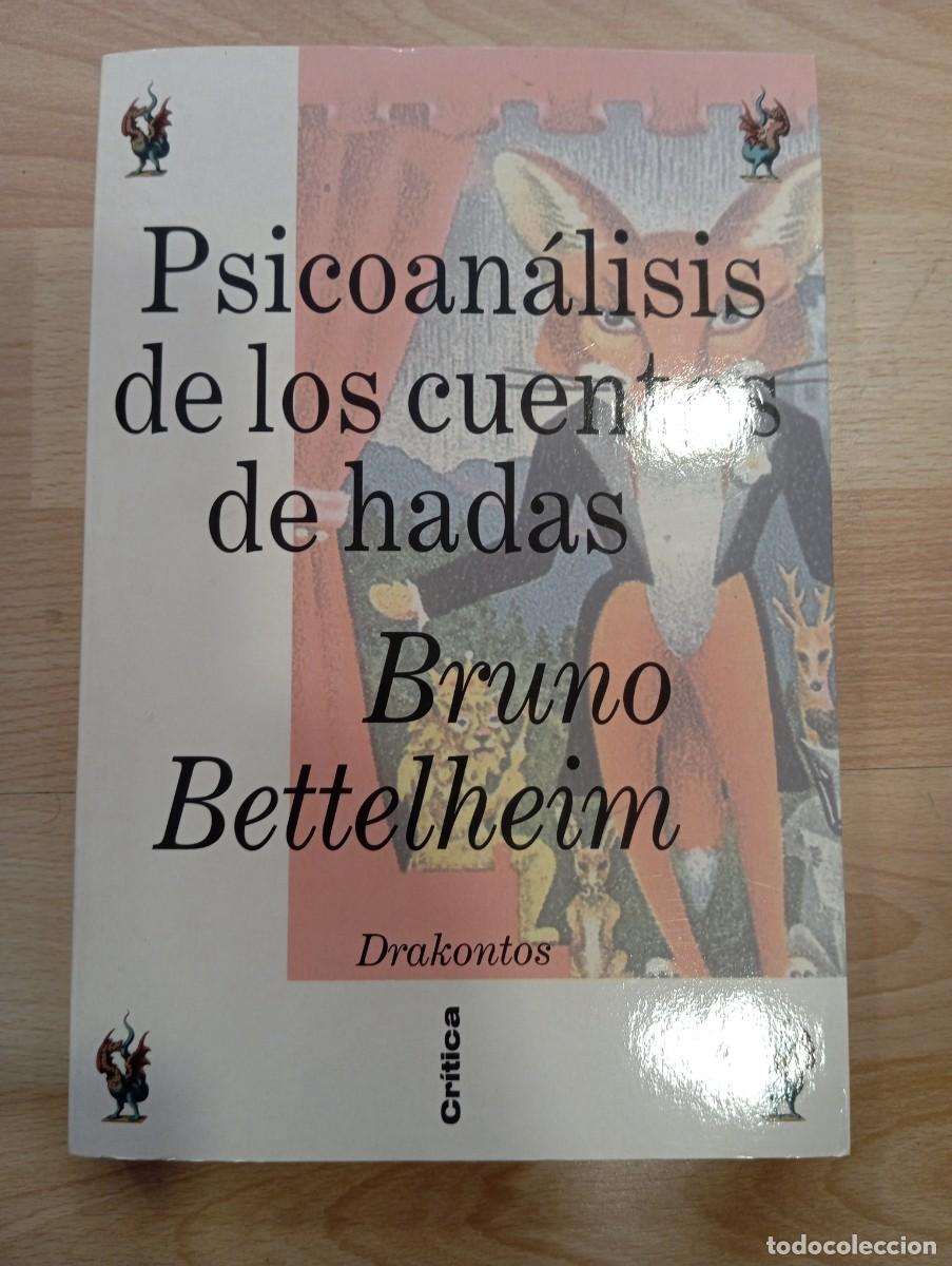 Libros de segunda mano: Psicoan&aacute;lisis de los cuentos de hadas. Bruno Bettelheim - Foto 1