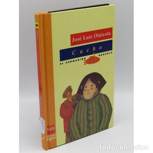 Libri di seconda mano: Cucho - Jose Luis Olaizola - Cesma - Sm/ Xerme - 1993, 1&ordf; ed. - El Submarino Naranja, N&ordm; 29