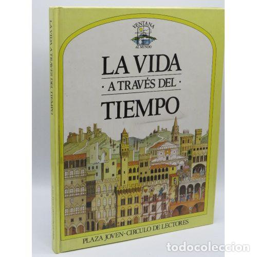 Gebrauchte B&uuml;cher: La vida a trav&eacute;s del tiempo - Giovanni Caselli - Plaza & Jan&eacute;s - Ventana al Mundo