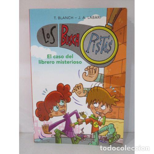 Gebrauchte B&uuml;cher: EL CASO del LIBRERO MISTERIOSO (SERIE los BUSCAPISTAS 2) - BLANCH, TERESA,LABARI, JOS&Eacute; &Aacute;NGEL - Si...