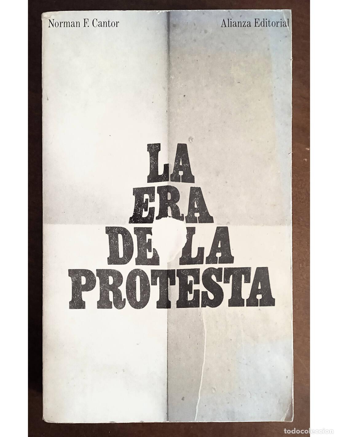 Livros em segunda m&atilde;o: LA ERA DE LA PROTESTA. CANTOR, Norman F.. Editorial Alianza. 1973.