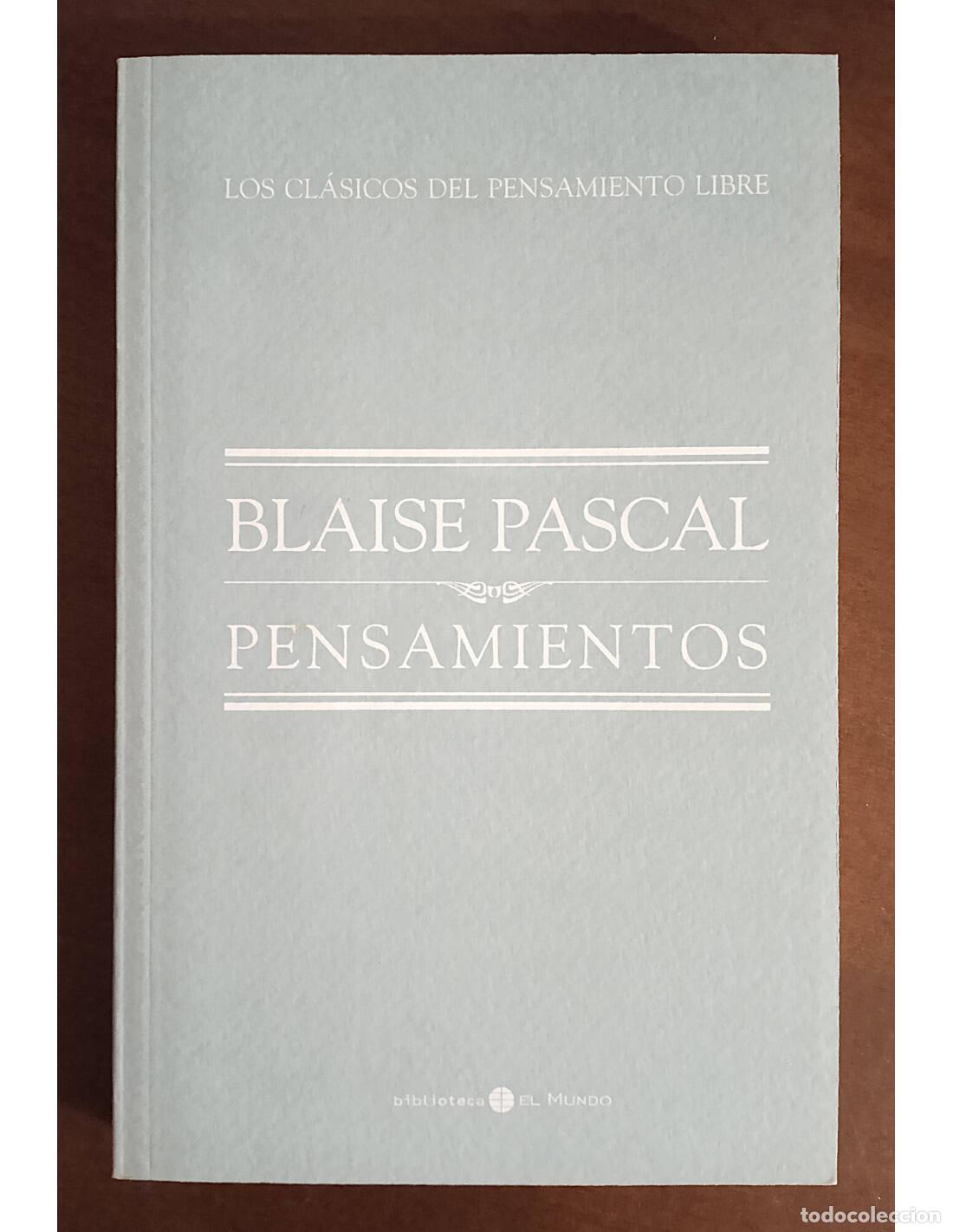 Libros de segunda mano: PENSAMIENTOS. PASCAL, Blaise. Ediciones de El Mundo. 2011. - Foto 1