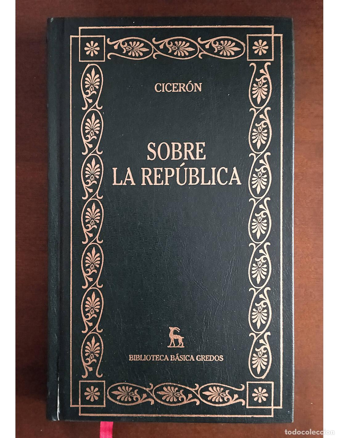Libros de segunda mano: SOBRE LA REP&Uacute;BLICA. CICER&Oacute;N. Editorial Gredos. 2000. - Foto 1