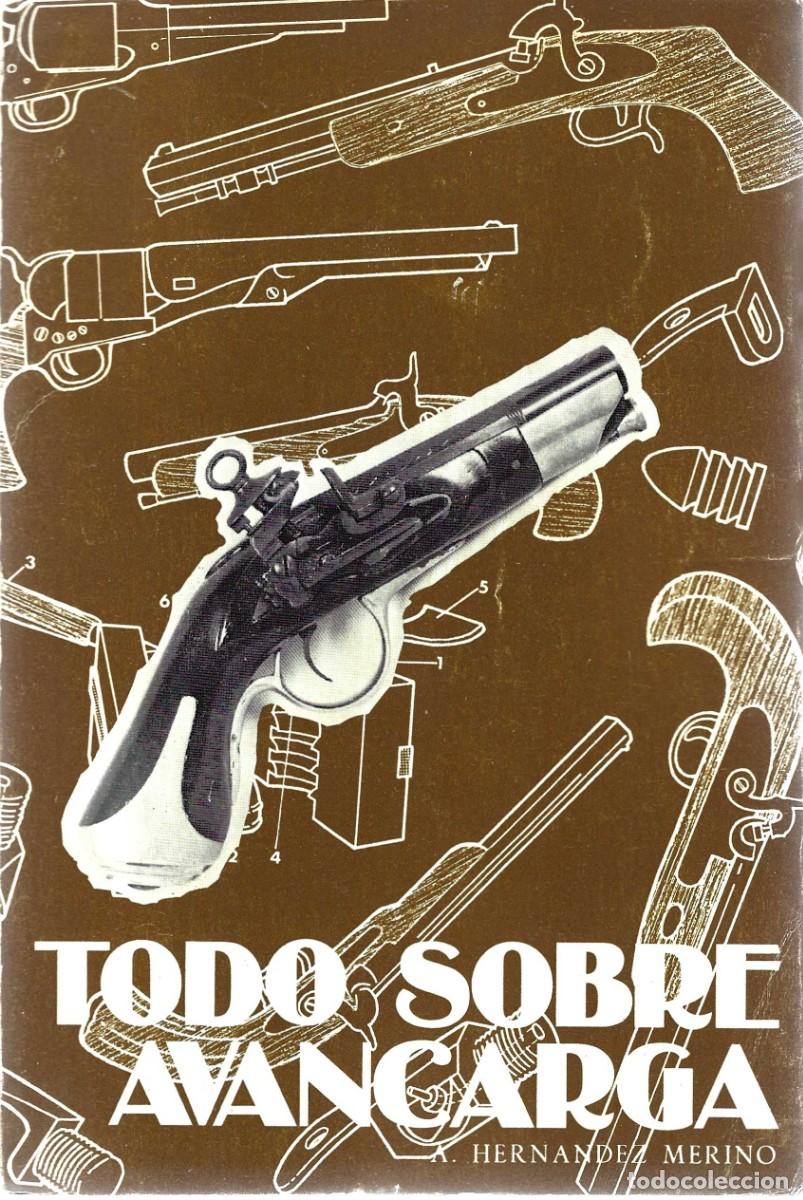 Libros de segunda mano: TODO SOBRE AVANCARGA A. HERNANDEZ MERINO - Foto 1