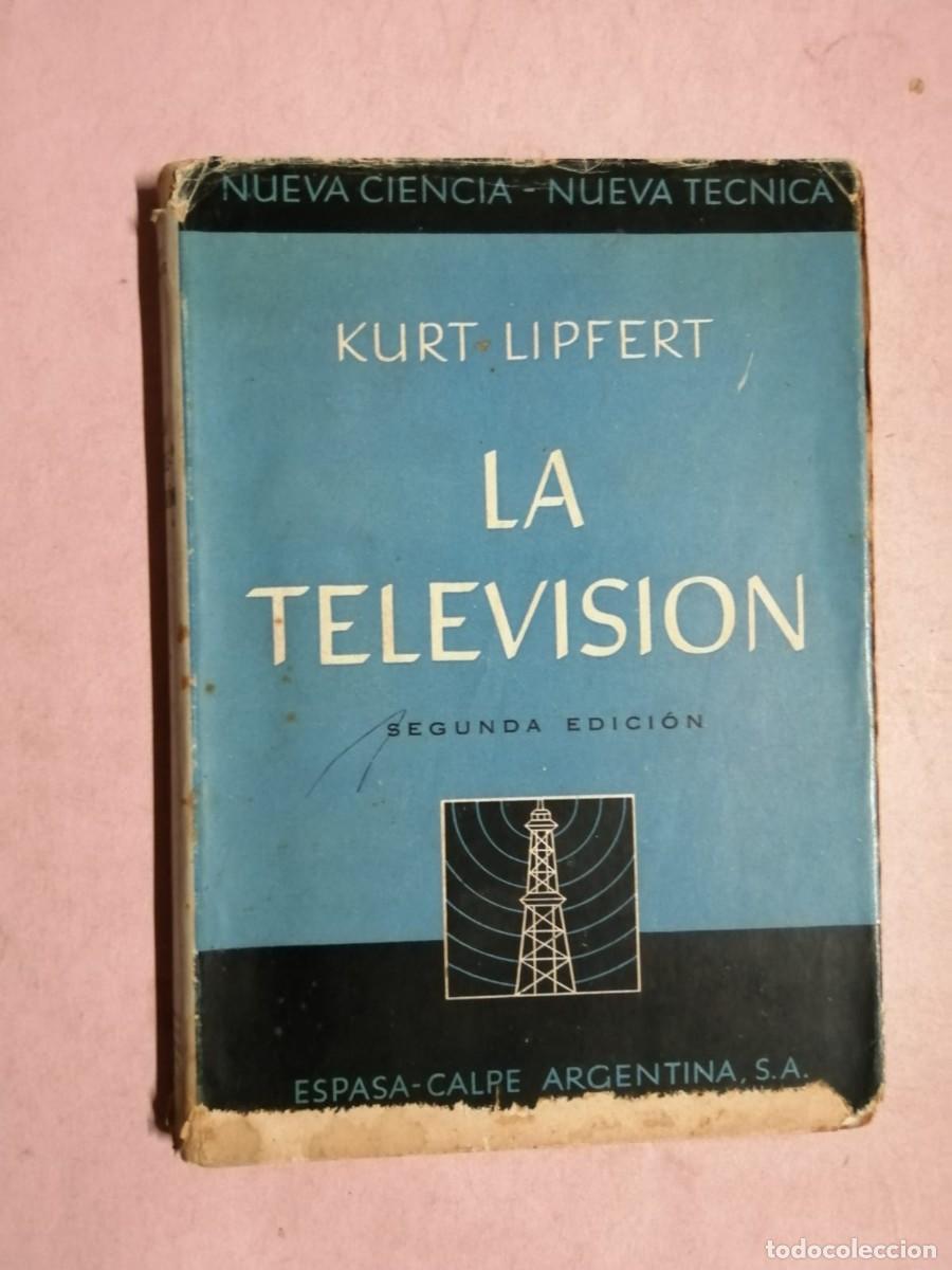 Libros de segunda mano: LA TELEVISION (KURT LIPFERT) - Foto 1