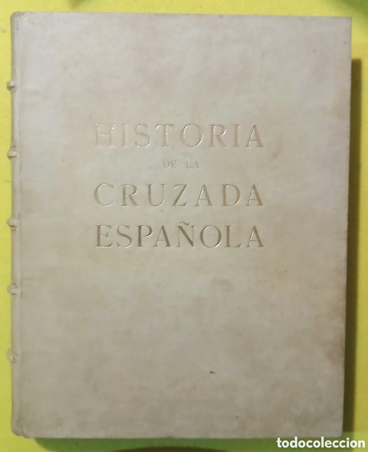 Libros de segunda mano: Historia de la Cruzada Espa&ntilde;ola - Foto 8