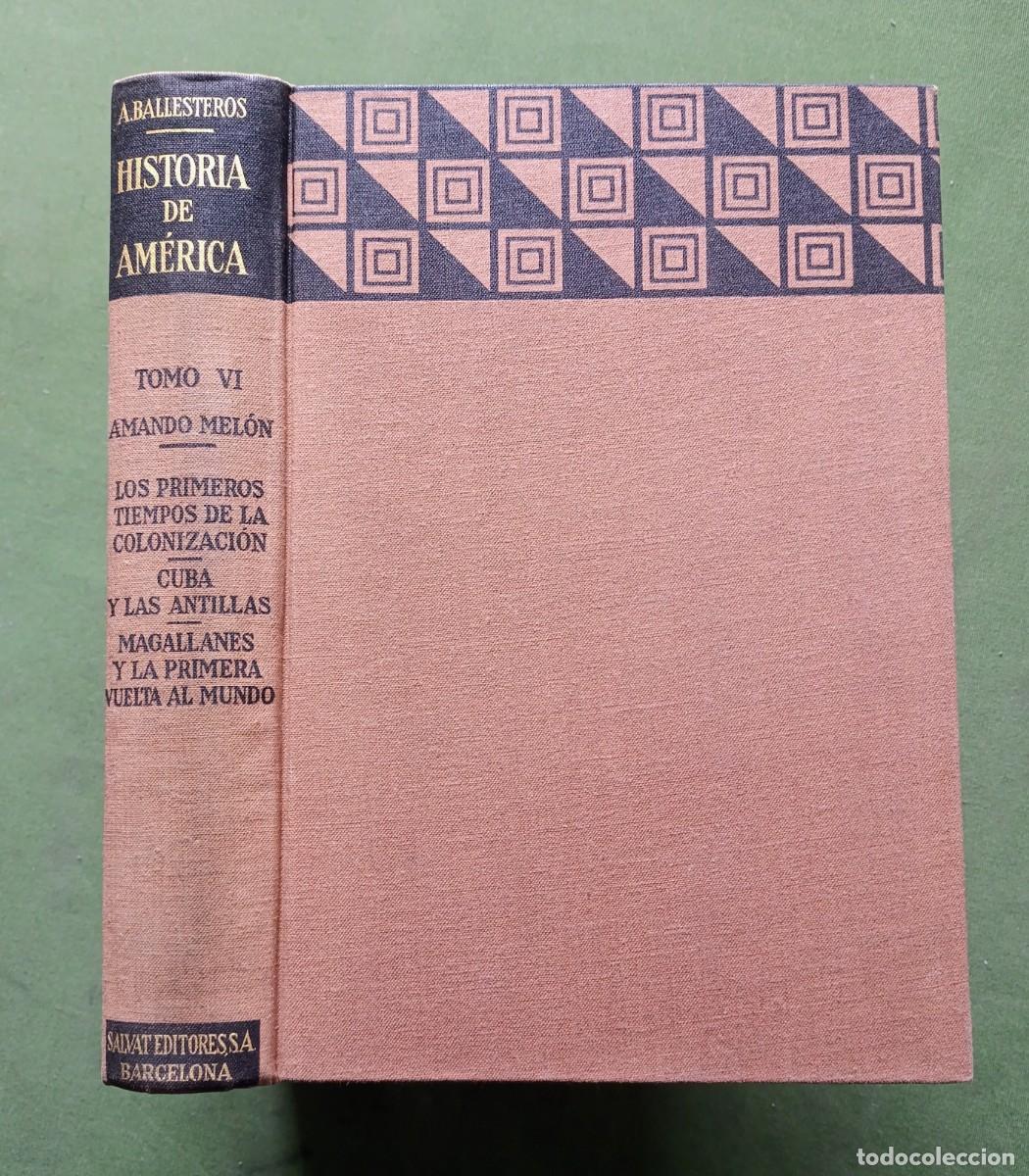 Libros de segunda mano: HIST&Oacute;RIA DE AMERICA - Dir. ANTONIO BALLESTEROS - 1&ordf; ed. 1952 - D20 - Foto 1