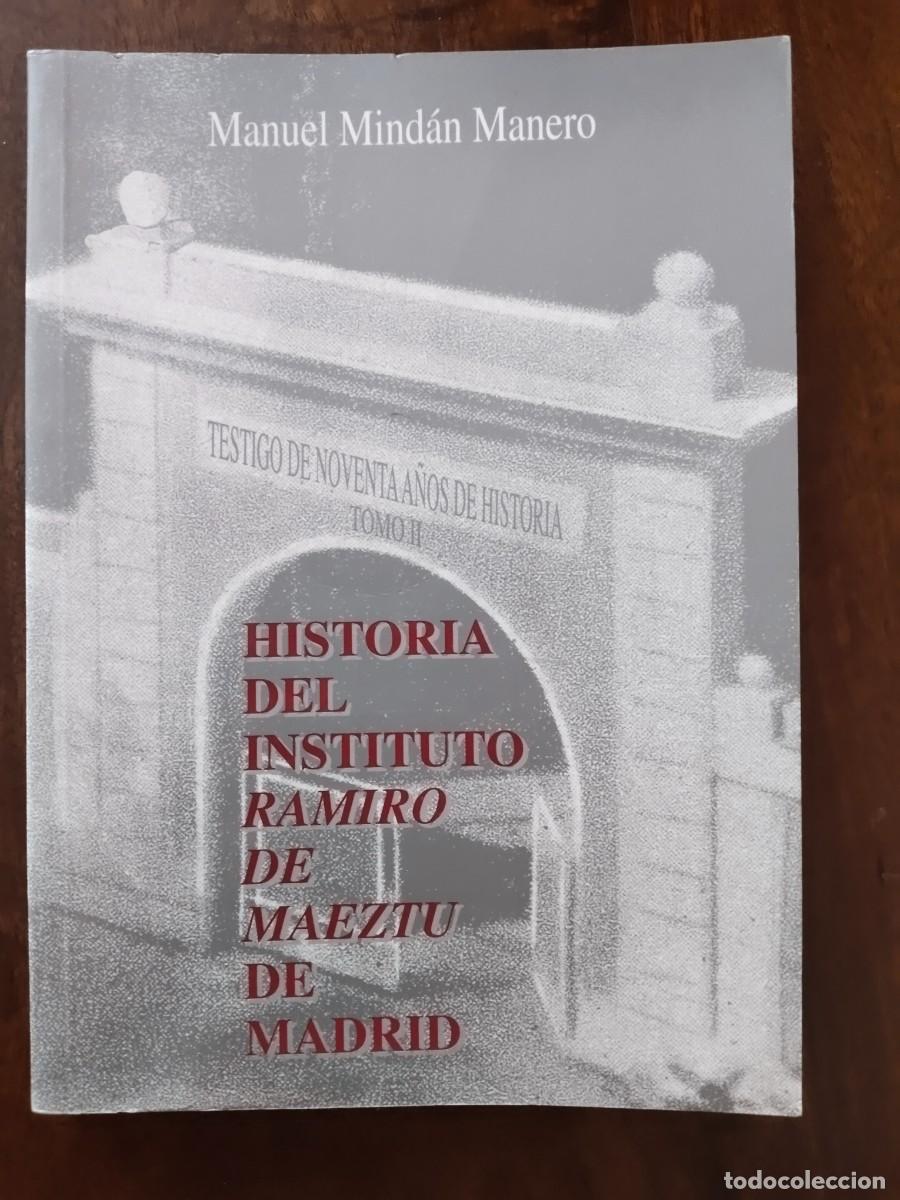Libros de segunda mano: Historia del Instituto Ramiro de Maeztu de Madrid. - Foto 1