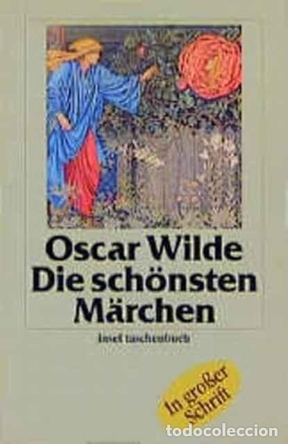 Libros de segunda mano: Die sch&ouml;nsten M&auml;rchen - Oscar, Wilde - Foto 1