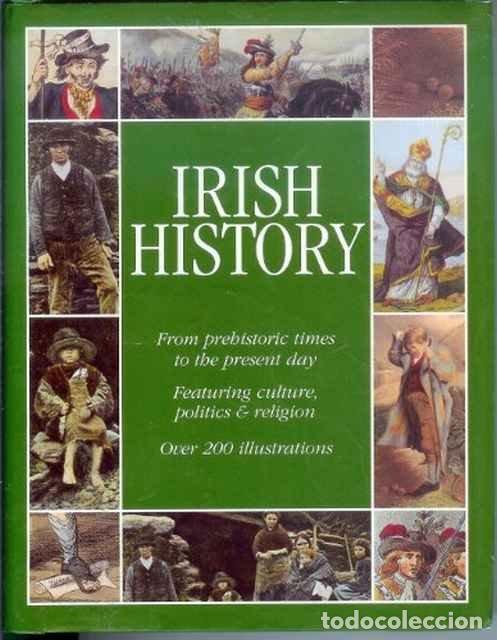 Second hand books: Irish History. Visi&oacute;n completa de la cultura, la pol&iacute;tica y la religi&oacute;n irlandesas. - Seamas Mac Ann