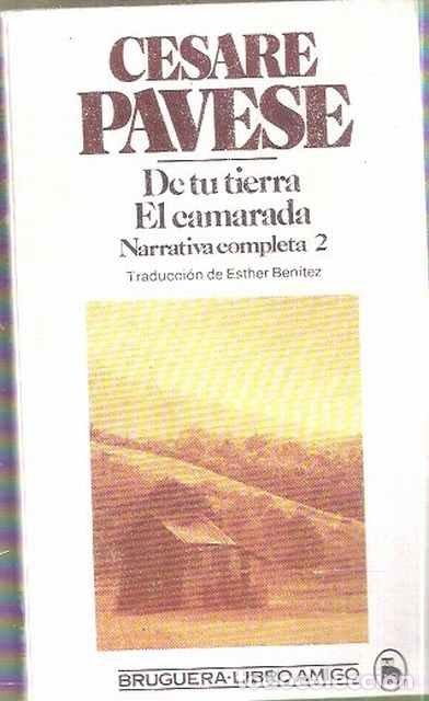 Second hand books: De tu tierra. El camarada - Pavese, Cesare
