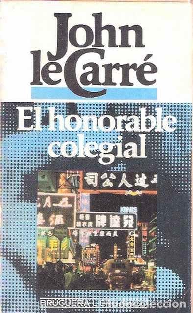 Libros de segunda mano: El honorable colegial - Le Carr&eacute;, John - Foto 1