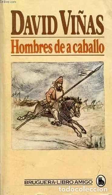 Libros de segunda mano: Hombres de a caballo - David Vi&ntilde;as - Foto 1