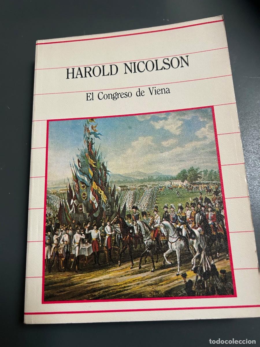 Libros de segunda mano: EL CONGRESO DE VIENA. HAROLD NICOLSON. - Foto 1