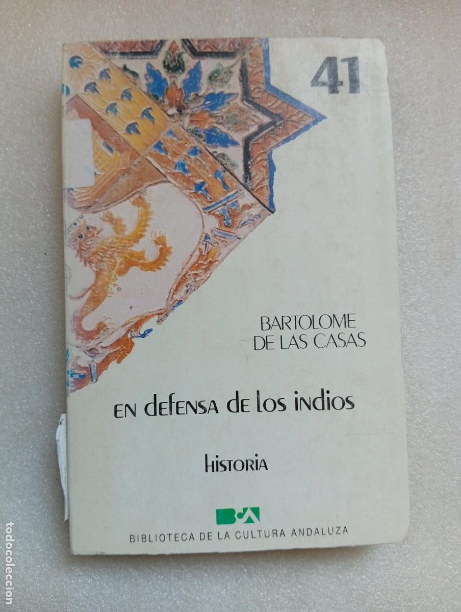 Libros de segunda mano: EN DEFENSA DE LOS INDIOS - BARTOLOM&Eacute; DE LAS CASAS - Foto 1